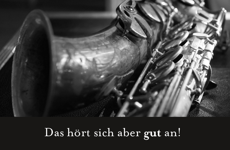 Das hört sich aber gut an!